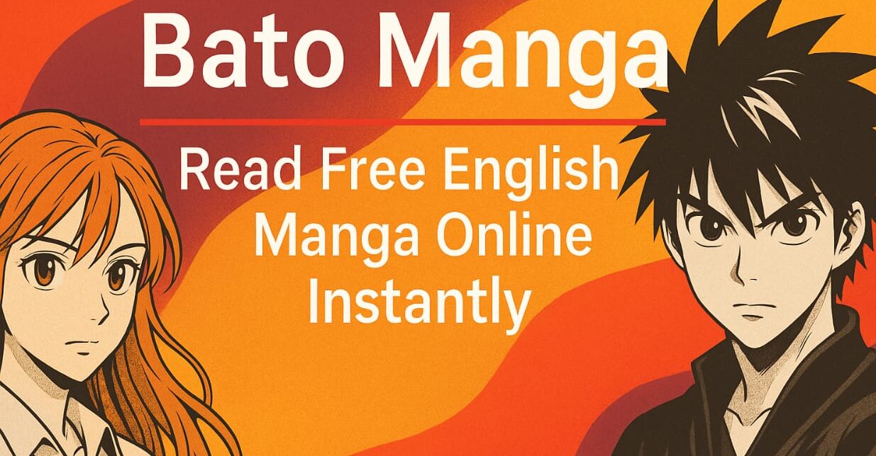 Bato Manga – Read Free English Manga Online Instantly
